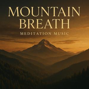 Mountain Breath