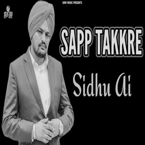 SAPP TAKKRE (Sidhu AI) (1)