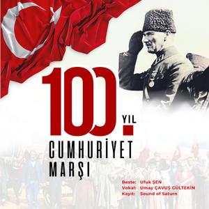 100. Yıl Cumhuriyet Marşı
