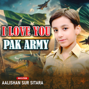 I Love You Pak Army