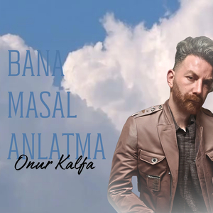 Bana Masal Anlatma