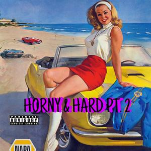 ʜᴏʀɴʏ & ʜᴀʀᴅ ᴘᴛ. 2