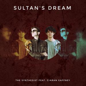 Sultan's Dream (feat. Ciaran Gaffney)