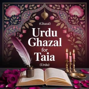 Taia Friendship Song (Ghazal)