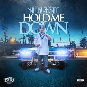 HOLD ME DOWN (feat. Bravo The Bagchaser)