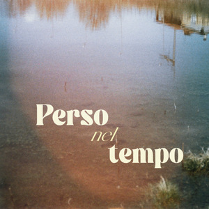 Perso nel tempo