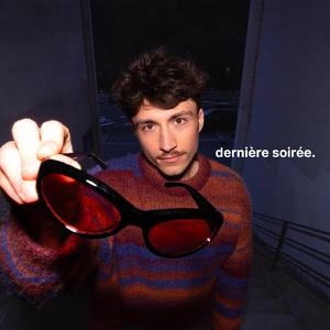 dernière soirée