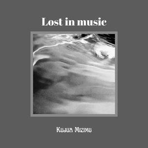 Lost In Music