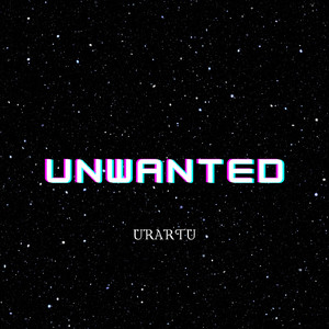 Unwanted