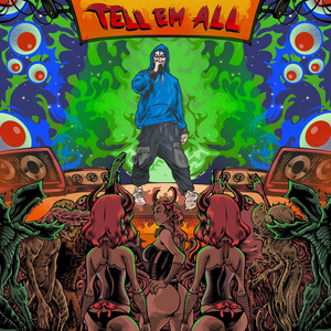 Tell Em All
