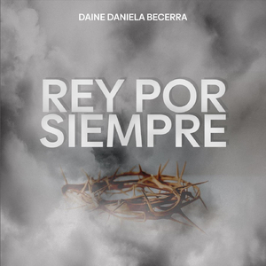 Rey Por Siempre