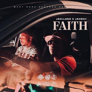 Faith (feat. Jahllano & Jahshii)