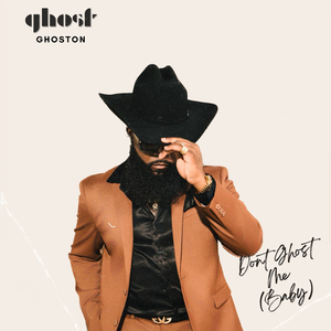 Don't Ghost Me (Baby)