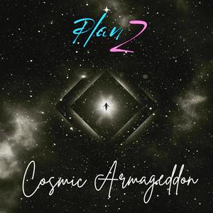 Cosmic Armageddon
