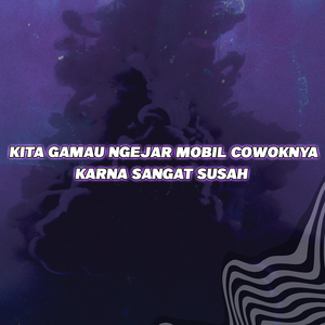 Kita Gamau Ngejar Mobil Cowoknya Karna Sangat Susah