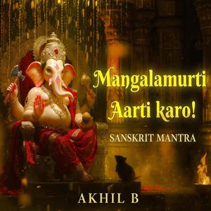 Mangalamurti Aarti karo
