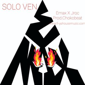 Solo ven (feat. Jroc)