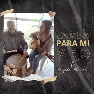 Zamba Para Mi Viejo