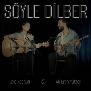 Söyle Dilber