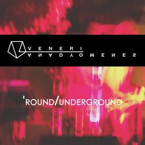 'Round/Underground