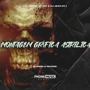 Montagem Grífica Astrílica