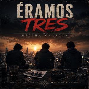 ÉRAMOS TRES