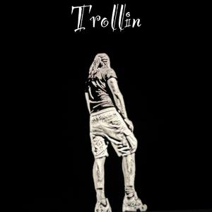 Trollin