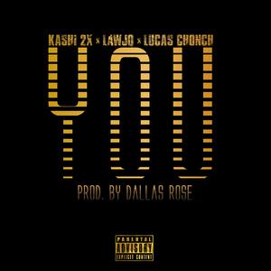 You (feat. Highstreet, Kashi 2x & Lucas Chonch)