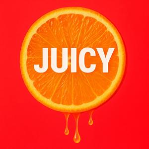 Juicy (Madrid mix)