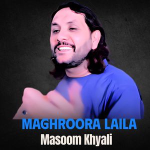 Maghroora Laila