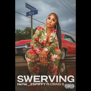 Swerving (feat. Craig G)