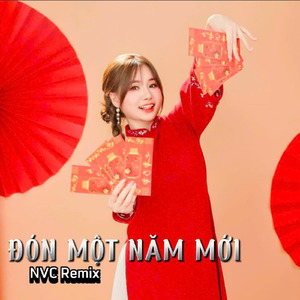 ĐÓN MỘT NĂM MỚI (Remix)