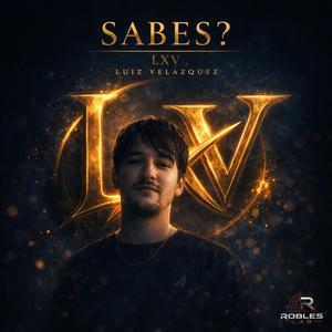 Sabes?