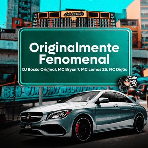 Originalmente Fenomenal