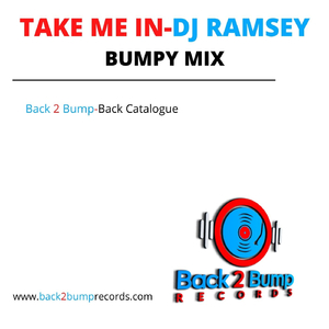 Take Me In (BUMPY MIX)