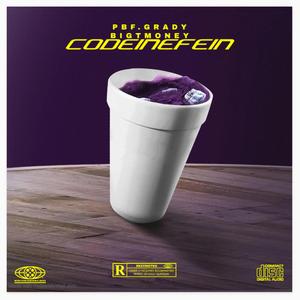 CODEINEFEIN (feat. Bigtmoney)