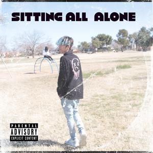 Sittin all alone