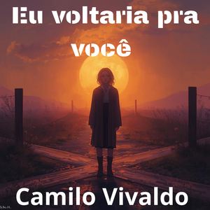 Eu voltaria pra você