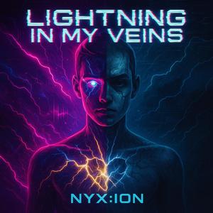 Lightning in My Veins