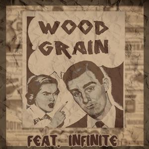 Wood Grain (feat. Infinite)