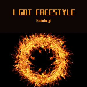I GOT FREESTYLE