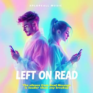 Left On Read (feat. Rajesh Sareddy)