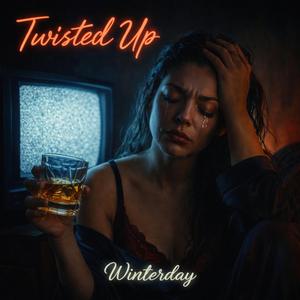 TWISTED UP