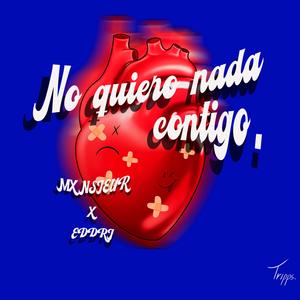 No quiero nada contigo (feat. Eddri)