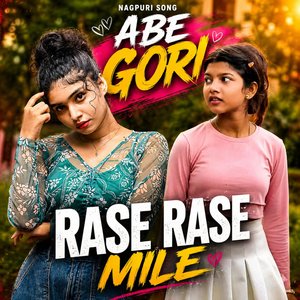 Abe Gori Rase Rase Mile