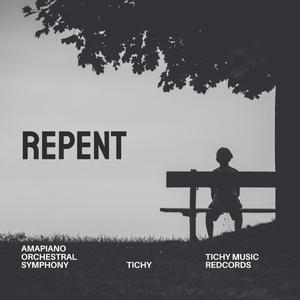 REPENT (Amapiano Orchestral Symphony)
