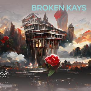 Broken Kays