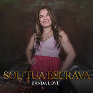 Sou Tua Escrava