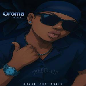 Oroma (Speed-up)
