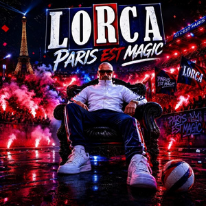 Lorca Paris est magic (2026)